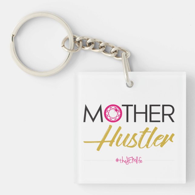 JEM "Mother Hustler" Clear Acyrlic Key Chain (Front)