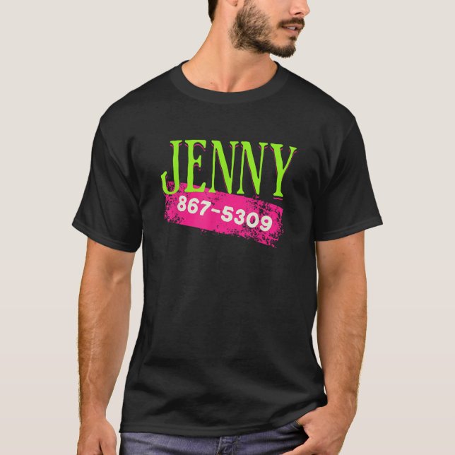 Jenny Phone Number 867 5309 Nostalgic and Funny 80 T-Shirt (Front)