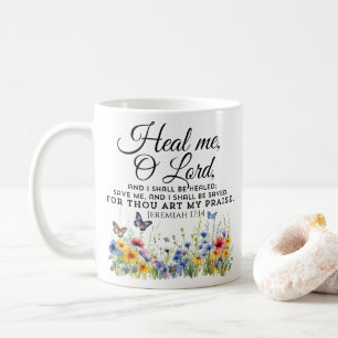 Jeremiah 17:14 Healing Bible Verse Wildflowers Coffee Mug