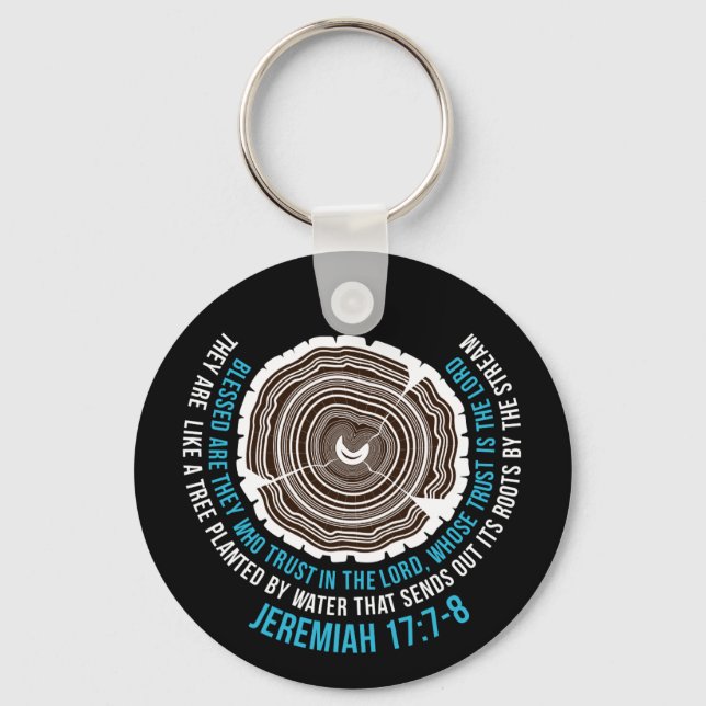 Jeremiah 17:7-8 Tree Rings Key Ring (Front)