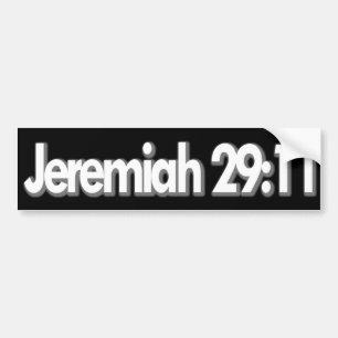 Jeremiah 29:11 Christian Bumper Sticker