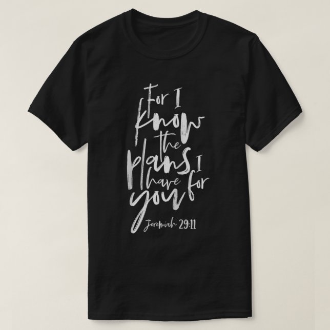 Jeremiah 29 11, Christian T s Women, Bible Verse   T-Shirt (Design Front)
