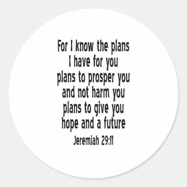 Jeremiah 29:11 classic round sticker (Front)