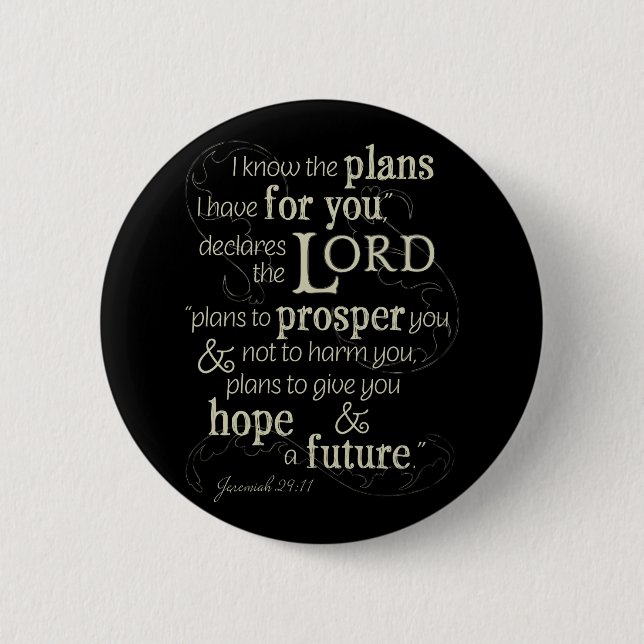 Jeremiah 29:11 Encouraging Bible Verse 6 Cm Round Badge (Front)