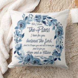 Jeremiah 29:11 For I know the Plans Blue Floral Cushion