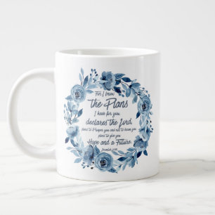 Jeremiah 29:11 For I know the Plans Blue Floral Large Coffee Mug