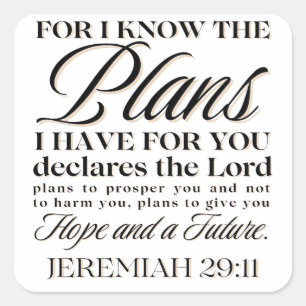 Jeremiah 29:11 For I know the Plans Christian Square Sticker