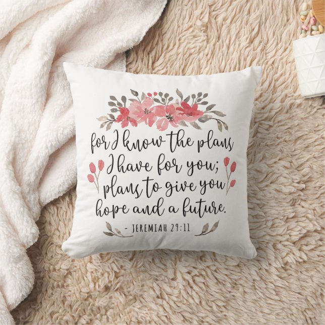 Jeremiah 29 11 - For I Know The Plans - Floral Cushion (Blanket)
