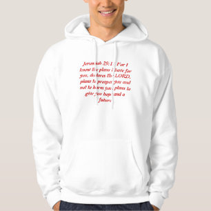 Jeremiah 29:11 hoodie