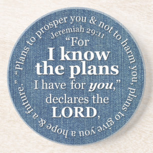 Jeremiah 29:11 I Know the Plans Bible Verse Denim Coaster