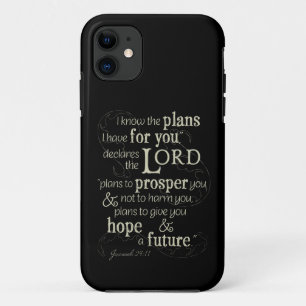 Jeremiah 29:11 I know the plans I have for you...  iPhone 11 Case