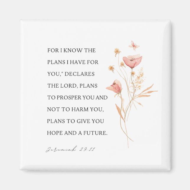 Jeremiah 29:11 I know the plans I have for you Magnet (Front)