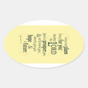Jeremiah 29:11 I know the plans I have for you... Oval Sticker