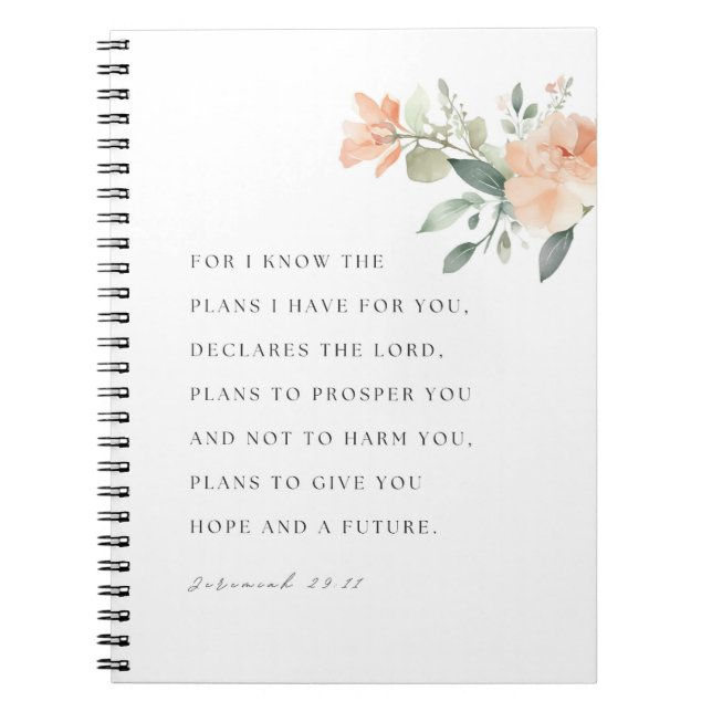 Jeremiah 29:11 NIV For I know the plans Notebook (Front)