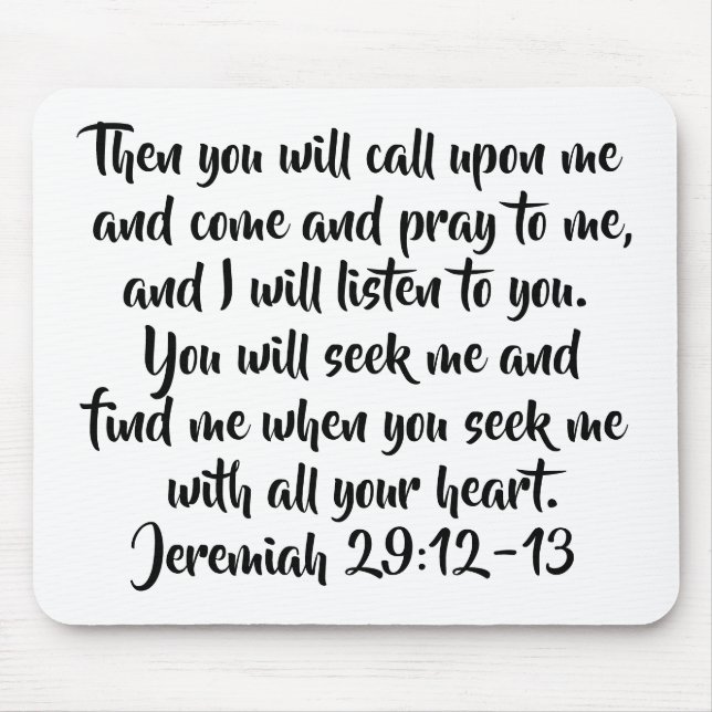 Jeremiah 29:12-13 Elegant Seek God Bible Verse Mouse Mat (Front)
