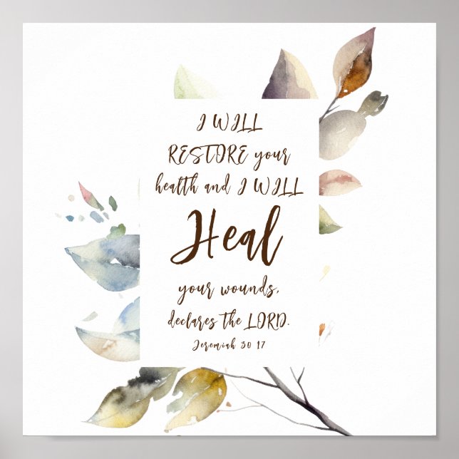 Jeremiah 30 17 I will restore your health Bible  Poster (Front)