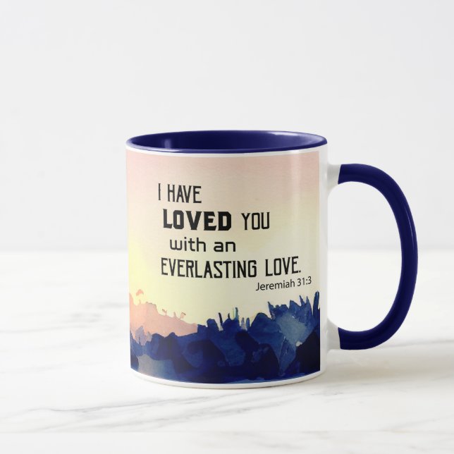 Jeremiah 31:3 I have loved you Bible Verse  Mug (Right)