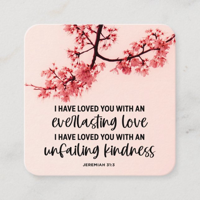Jeremiah 31:3 I Have Loved You Bible Verse Square Business Card (Front)