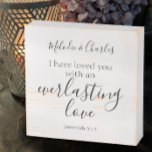 Jeremiah 31:3 Love Bible Verse Elegant Customise  Wooden Box Sign<br><div class="desc">You can add a name or names to this elegant white and black Bible Verse Sign. All the text can be changed or personalised to your own names, dates and text for a beautiful stylish sign. "I have loved you with an everlasting love" is written in contemporary black stylish typography....</div>