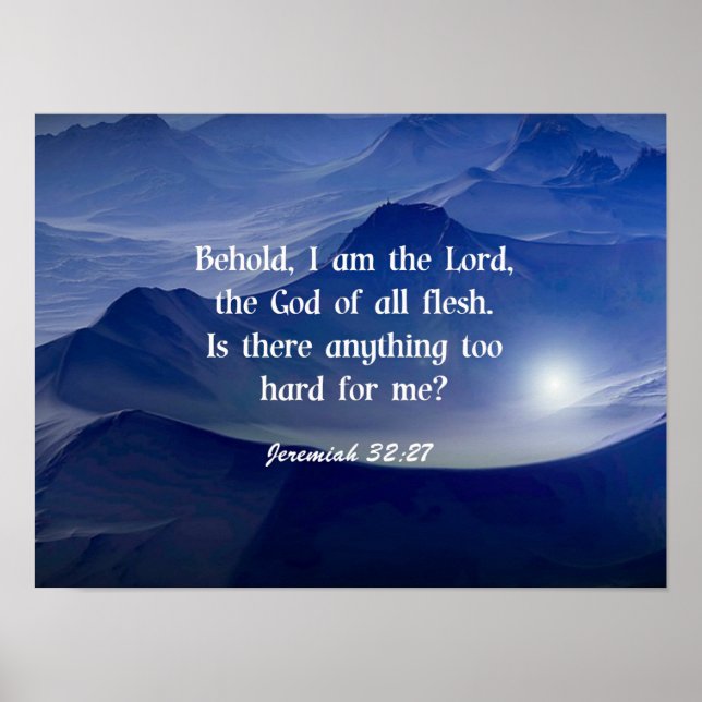 Jeremiah 32:27, scripture poster (Front)