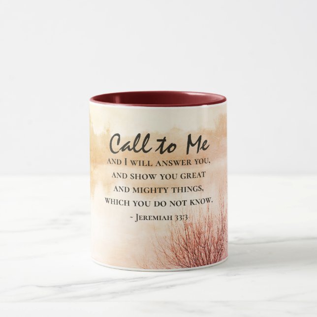 Jeremiah 33:3 Call to Me and I will Answer You Mug (Center)