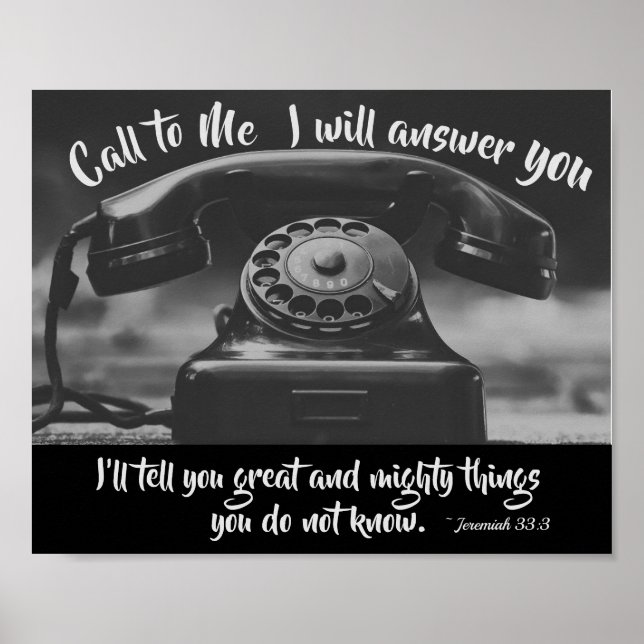 Jeremiah 33:3 Call to Me I will answer you, Bible Poster (Front)