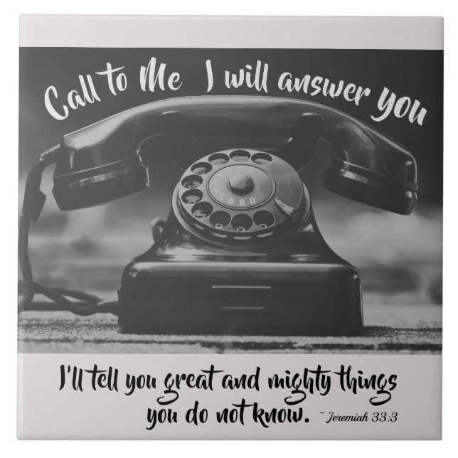 Jeremiah 33:3 Call to Me I will answer you, Bible Tile (Front)
