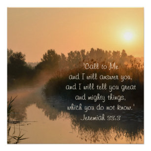 Jeremiah 33:3 Call to Me I will answer you Poster