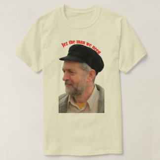 Jeremy Corbyn supporter Jez the man we need tshirt