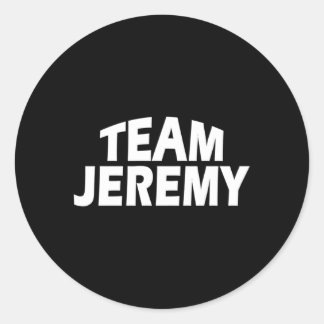 Jeremy Is The Name Team Jeremy Classic Round Sticker