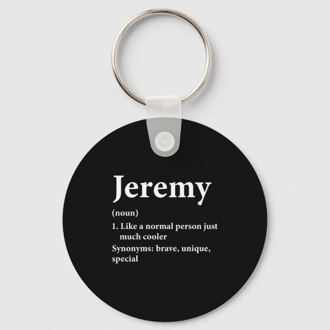 Jeremy Name Definition Funny D  Key Ring (Front)
