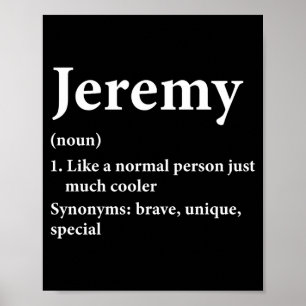 Jeremy Name Definition Funny D  Poster