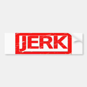 Jerk Stamp Bumper Sticker