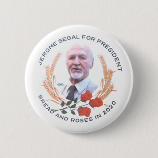 Jerome Segal for President 2020 6 Cm Round Badge