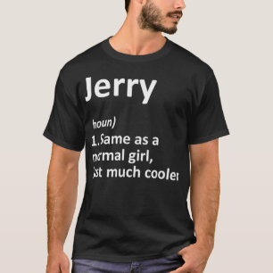 JERRY Definition Personalised Name Funny Birthday T-Shirt
