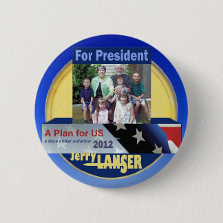 Jerry Lanser for President 2012 6 Cm Round Badge