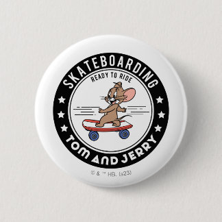 Jerry Skateboarding - Ready To Ride 6 Cm Round Badge
