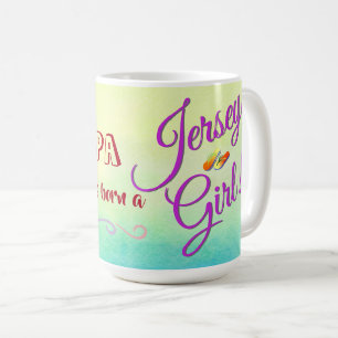 Jersey Girl Once & Always Coffee Mug