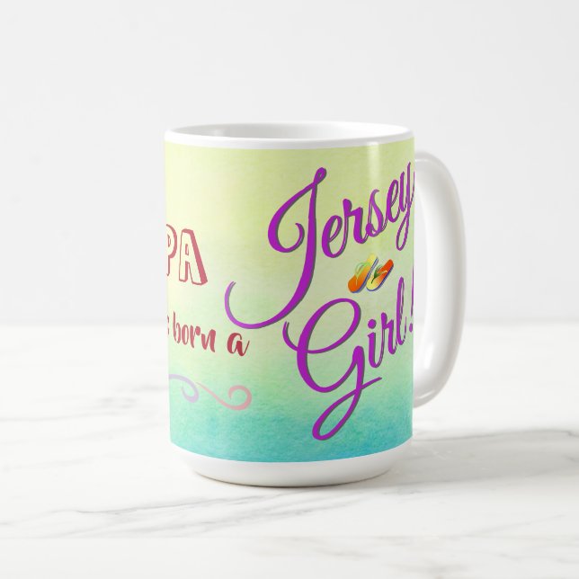 Jersey Girl Once & Always Coffee Mug (Front Right)