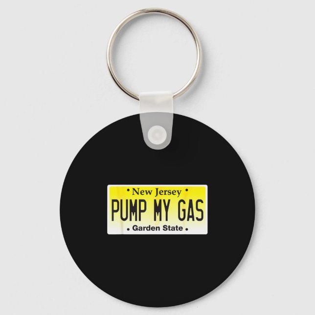 Jersey Girls Don't Pump Gas Pump My Gas Nj License Key Ring (Front)