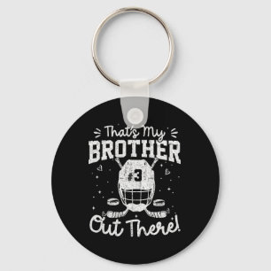 Jersey Number 3 Hockey That's My Brother Out There Key Ring