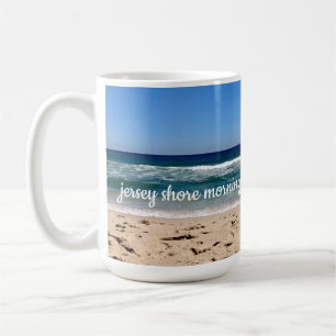 Jersey Shore Mornings on Coffee Mug