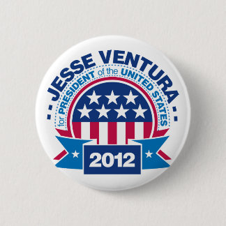 Jesse Ventura for President 2012 6 Cm Round Badge