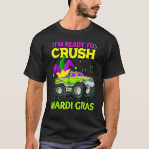 Jester Monster Truck I'm Ready To Crush Mardi Gras T-Shirt