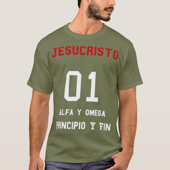 Jesucristo Alfa y Omega Principio y Fin spanish T-Shirt (Front)