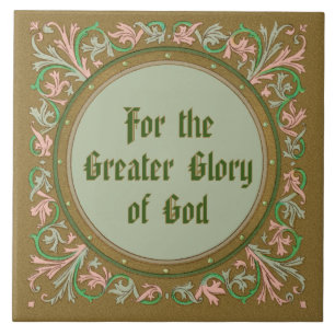 Jesuit Motto by St Ignatius Loyola (BK50; English) Tile