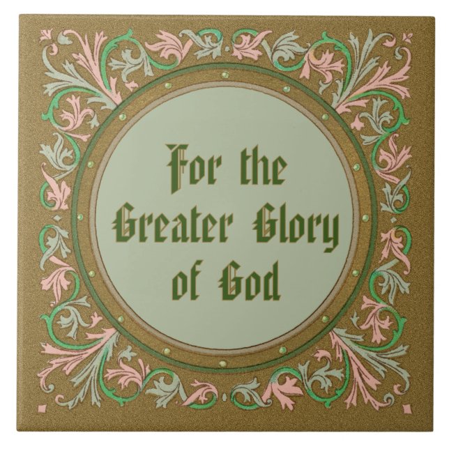 Jesuit Motto by St Ignatius Loyola (BK50; English) Tile (Front)