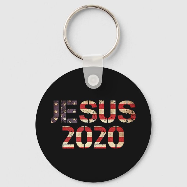 Jesus 2020 Christian Election Year President God B Key Ring (Front)