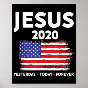 Jesus 2020 Election Sign USA flag Patriotic Christ