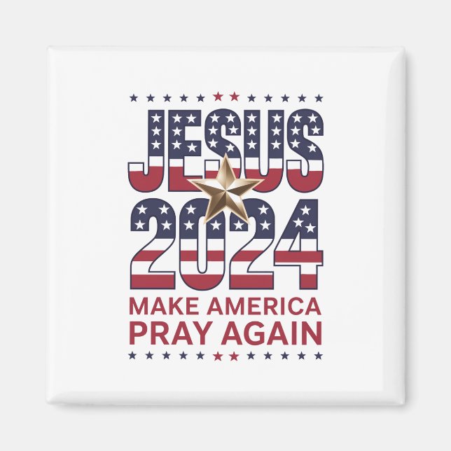 Jesus 2024 Make America Pray Again Magnet (Front)